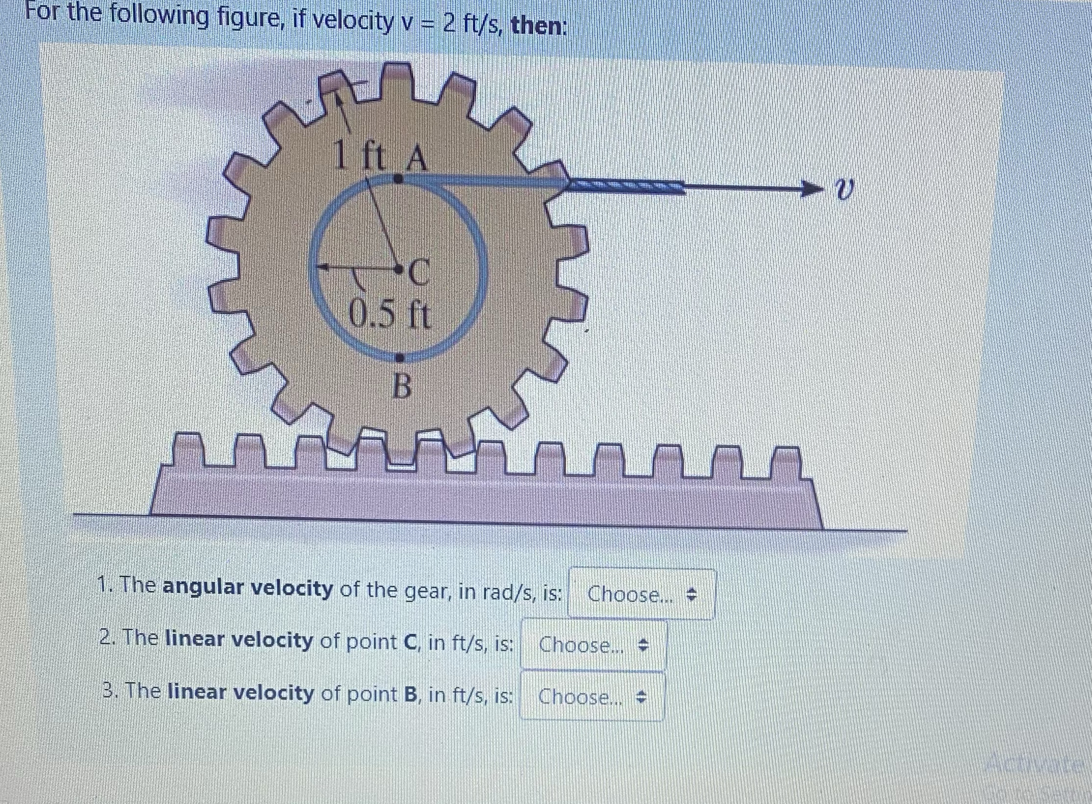For the following figure, if velocity v = 2 f t s