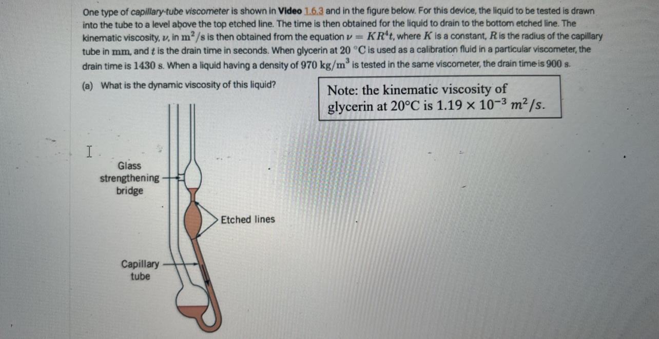 One type of capillary - tube viscometer is shown