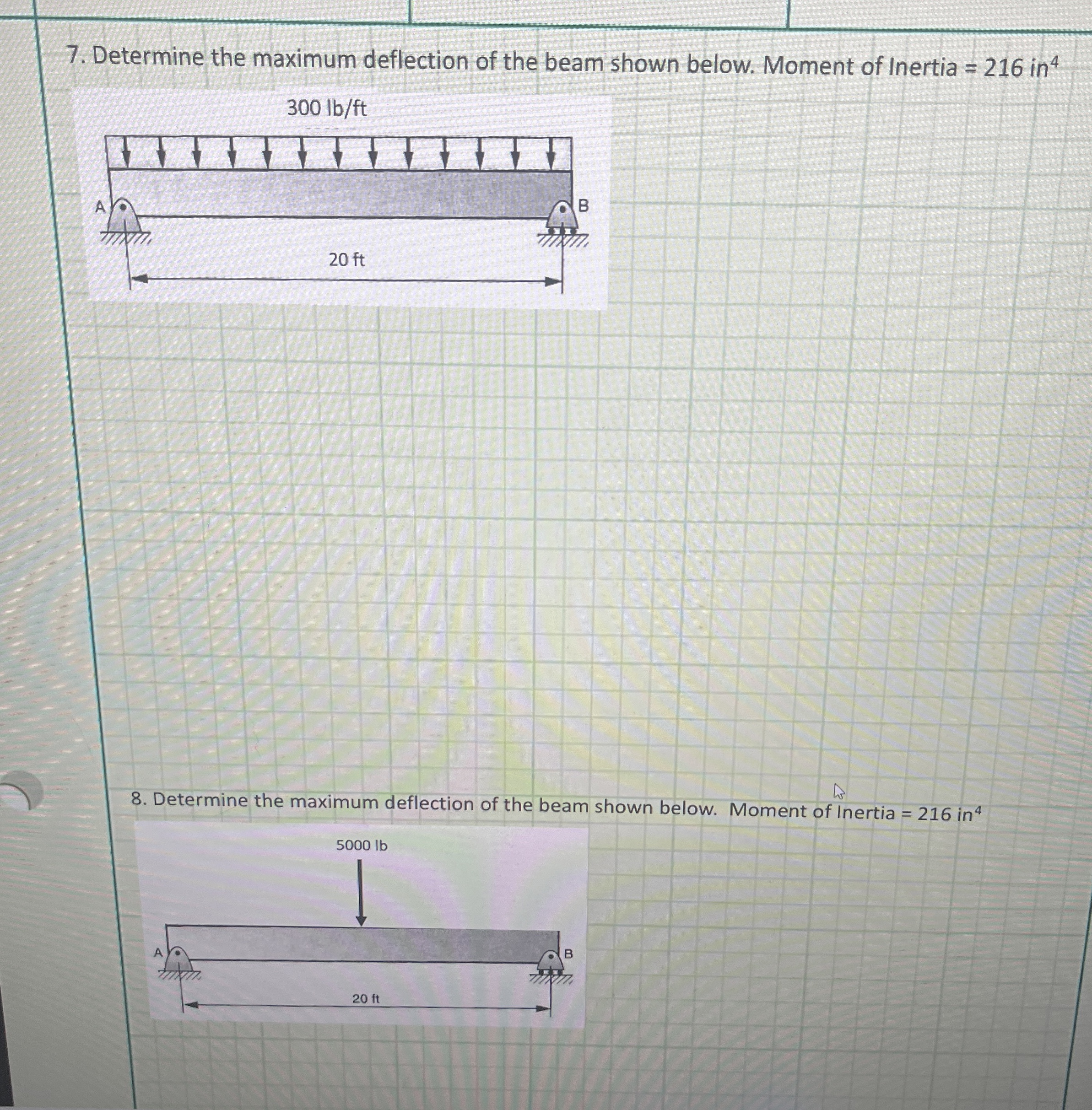 1 . Determine the maximum deflection of the beam