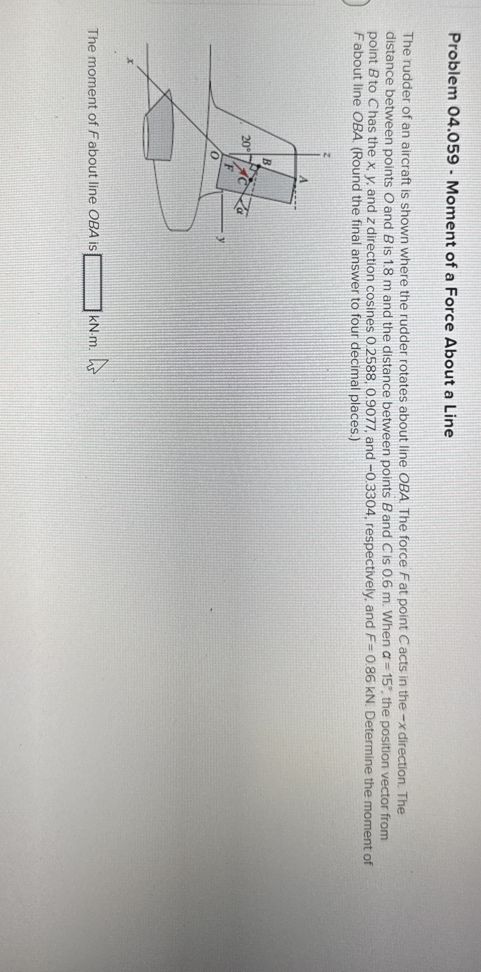 Problem 0 4 . 0 5 9 - Moment of a Force About a