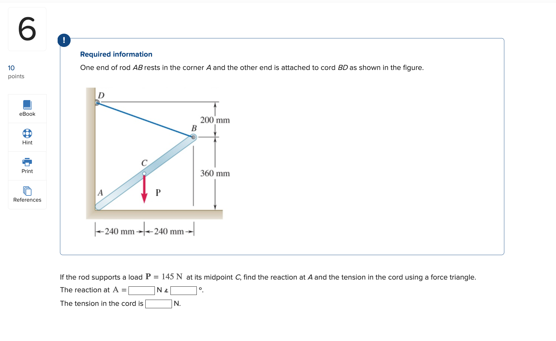 Required information One end of rod \ ( A B \ )