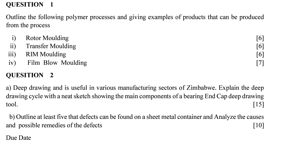 QUESITION 1 Outline the following polymer