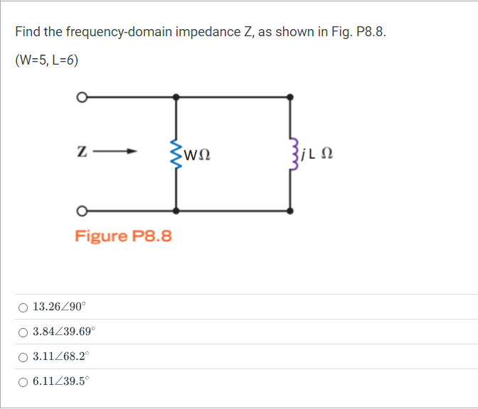 Find the frequency - domain impedance Z , as