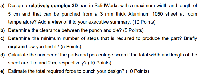 a ) Design a relatively complex 2 D part in