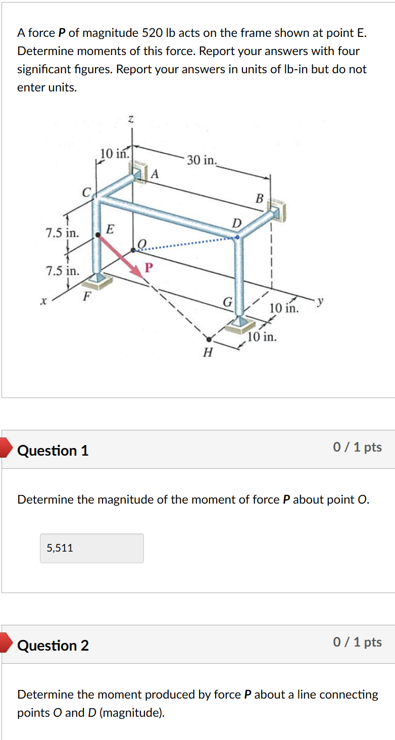 Question 1 Determine the magnitude of the moment