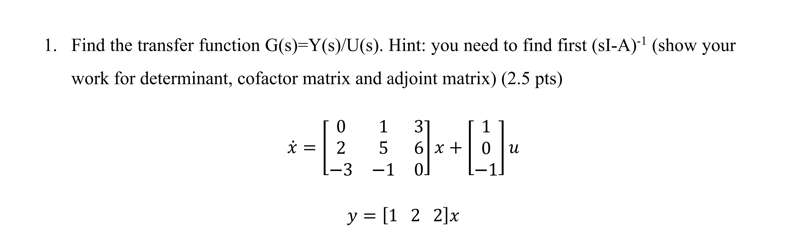 Consider the system described by the function