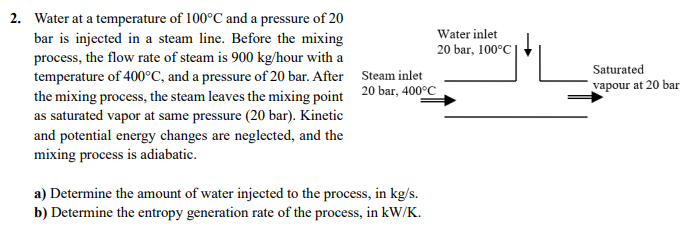 2 . Water at a temperature of \ ( 1 0 0 ^ { \