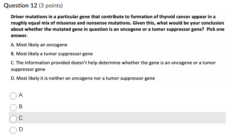 Question 1 2 ( 3 points ) Driver mutations in a