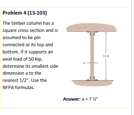 Problem 4 ( 1 3 - 1 0 3 ) The timber column has a