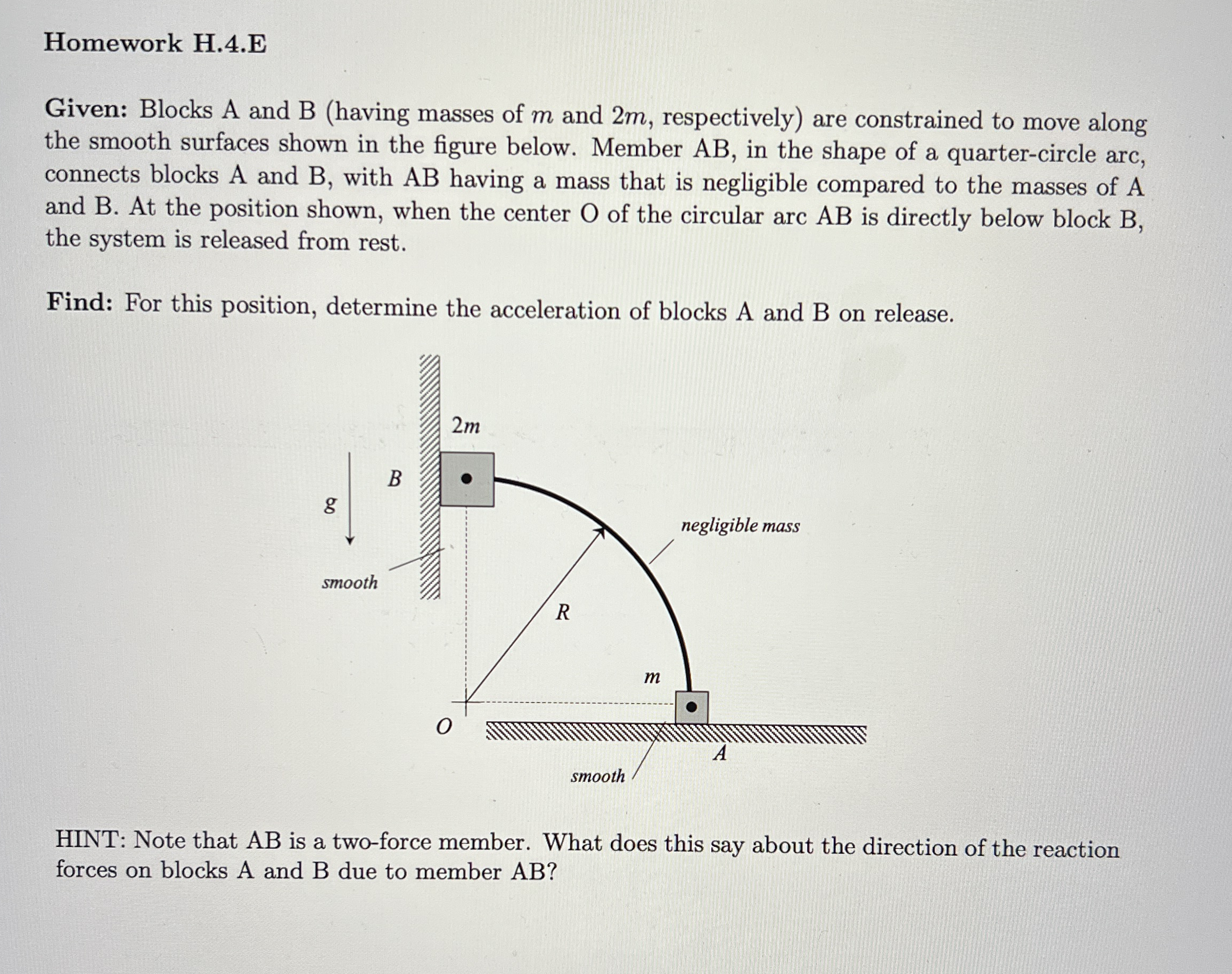 Homework H . 4 . E Given: Blocks A and B ( having