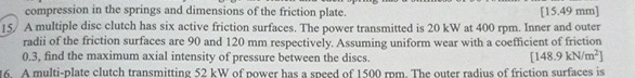 A multiple disc clutch has six active friction