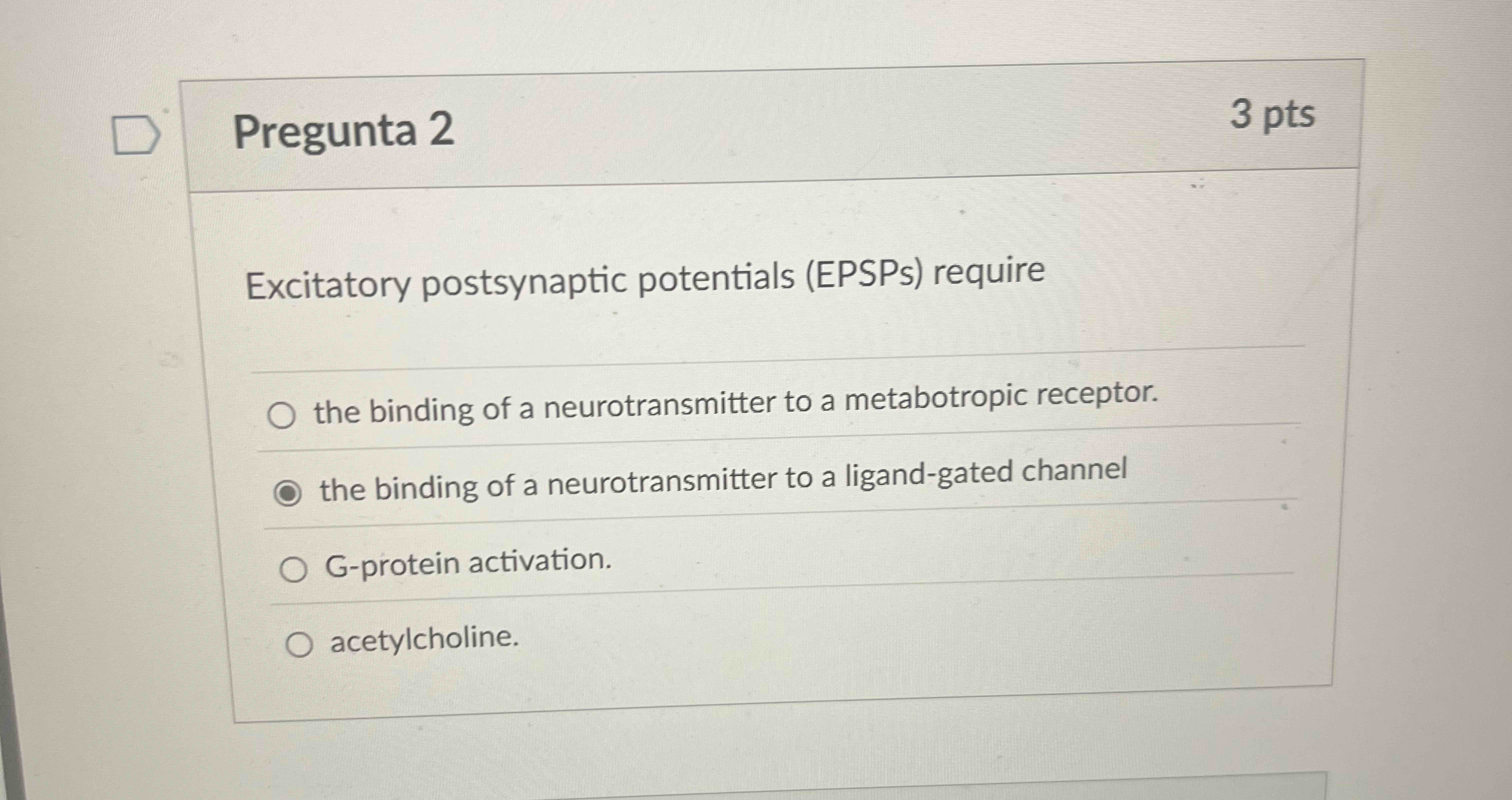 Pregunta 2 Excitatory postsynaptic potentials (