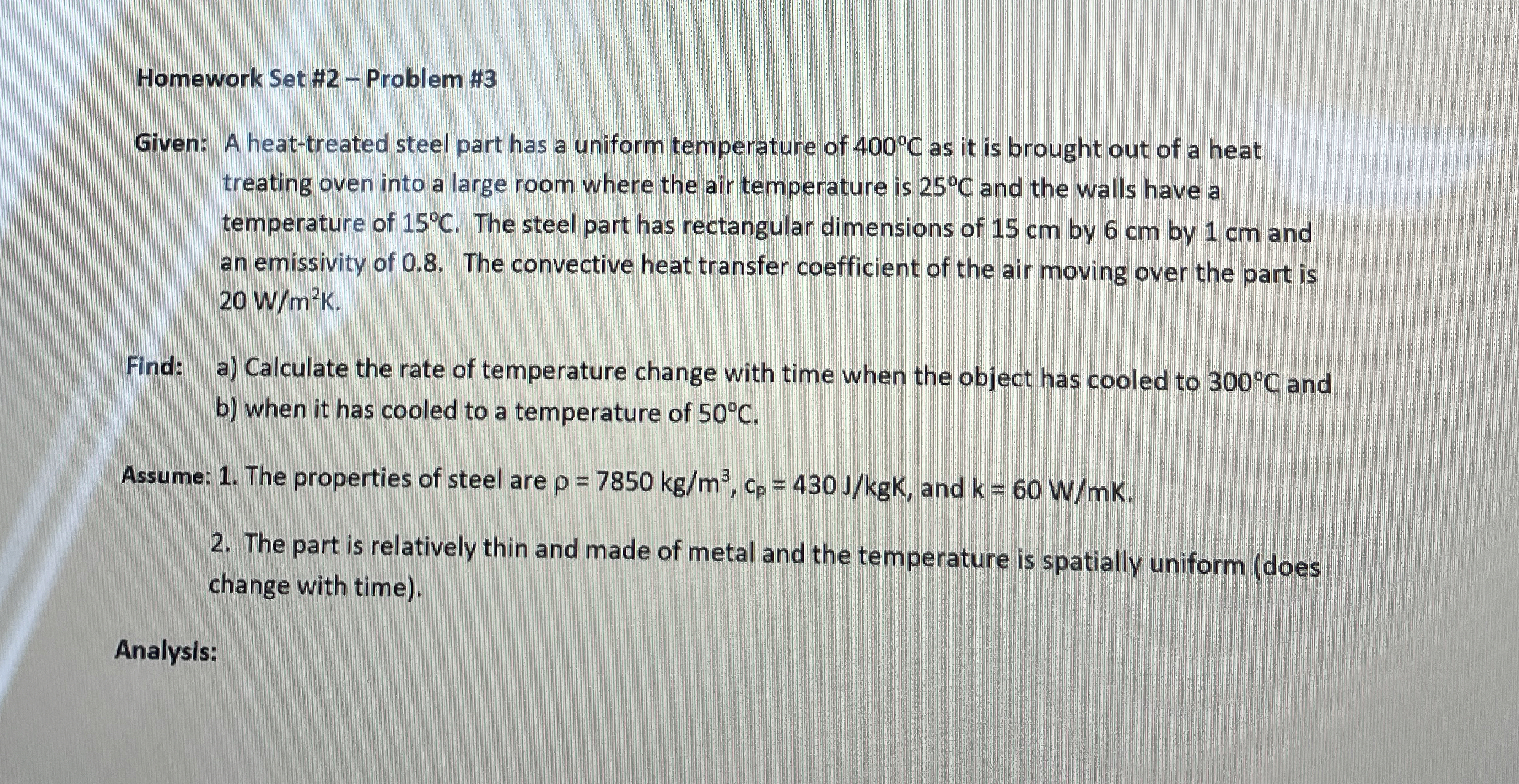 Given: A heat - treated steel part has a uniform