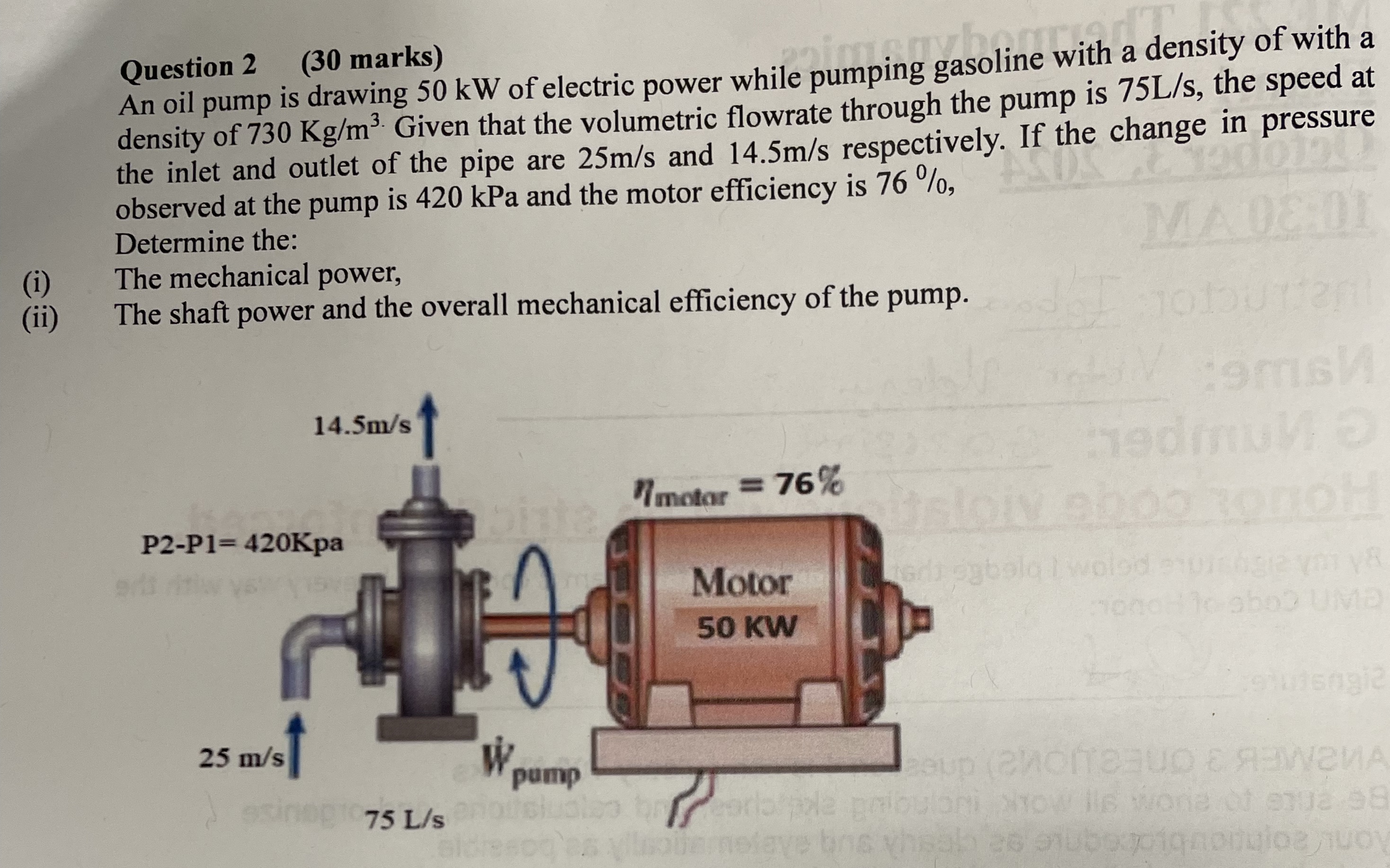 Question 2 , ( 3 0 marks ) An oil pump is drawing