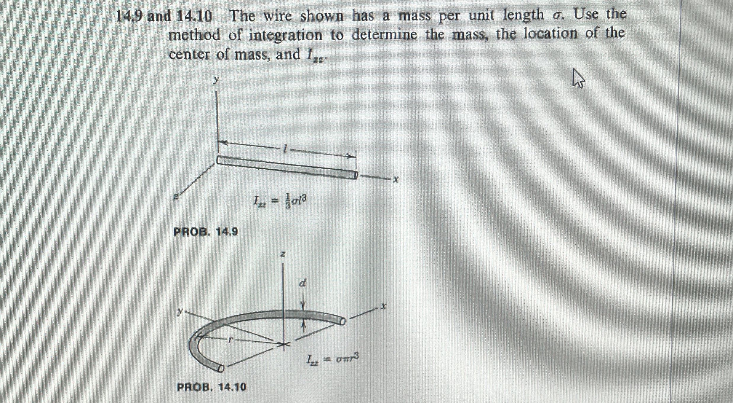 1 4 . 9 and 1 4 . 1 0 The wire shown has a mass