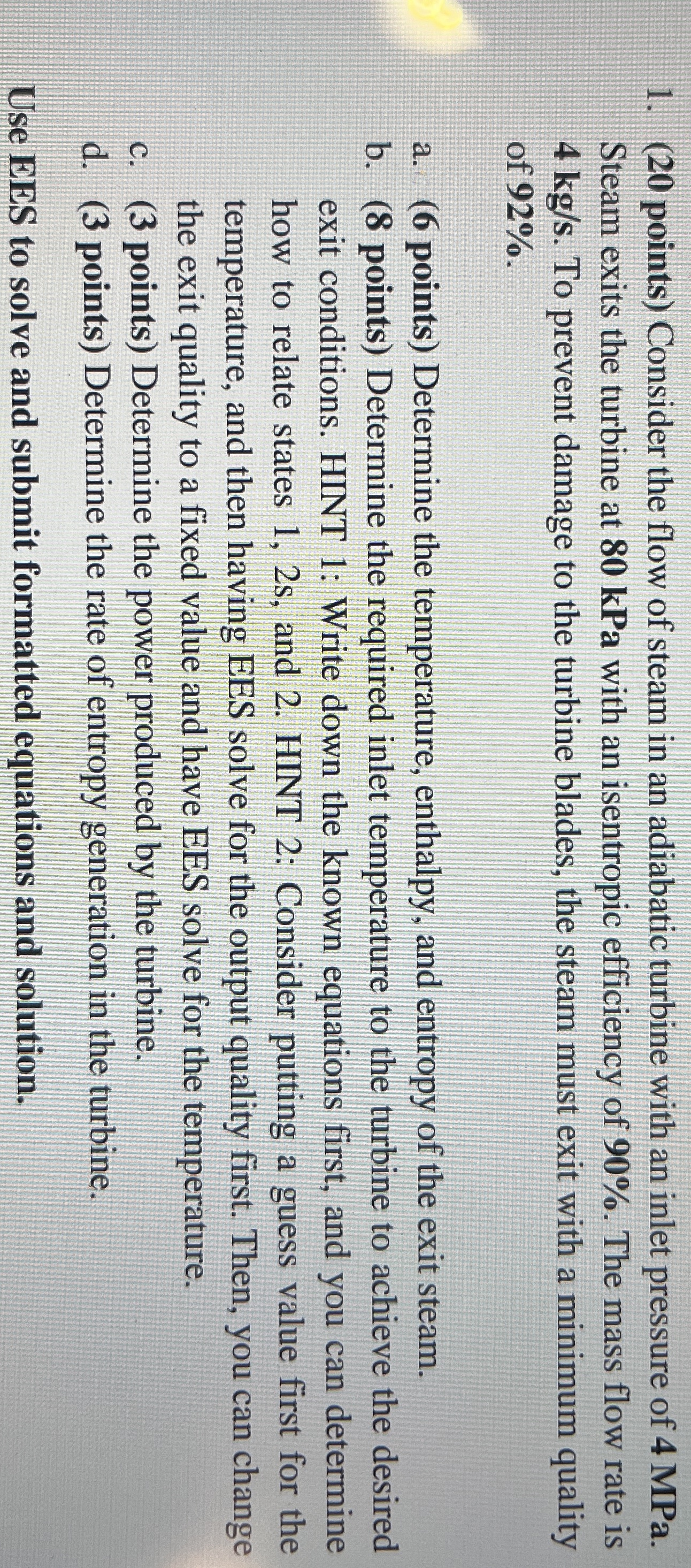 ( 2 0 points ) Consider the flow of steam in an