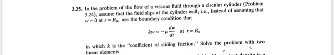 3 . 2 5 . In the problem of the flow of a viscous