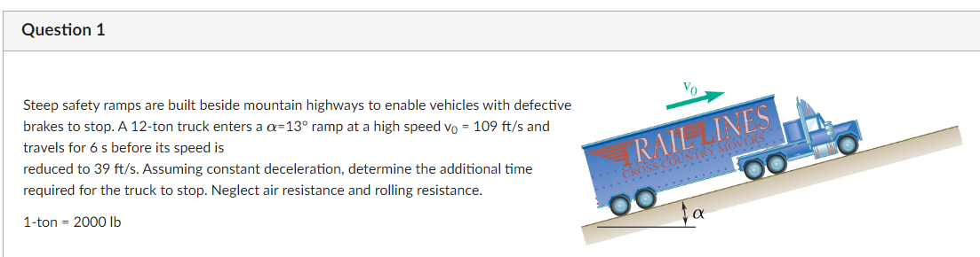 Question 1 Steep safety ramps are built beside