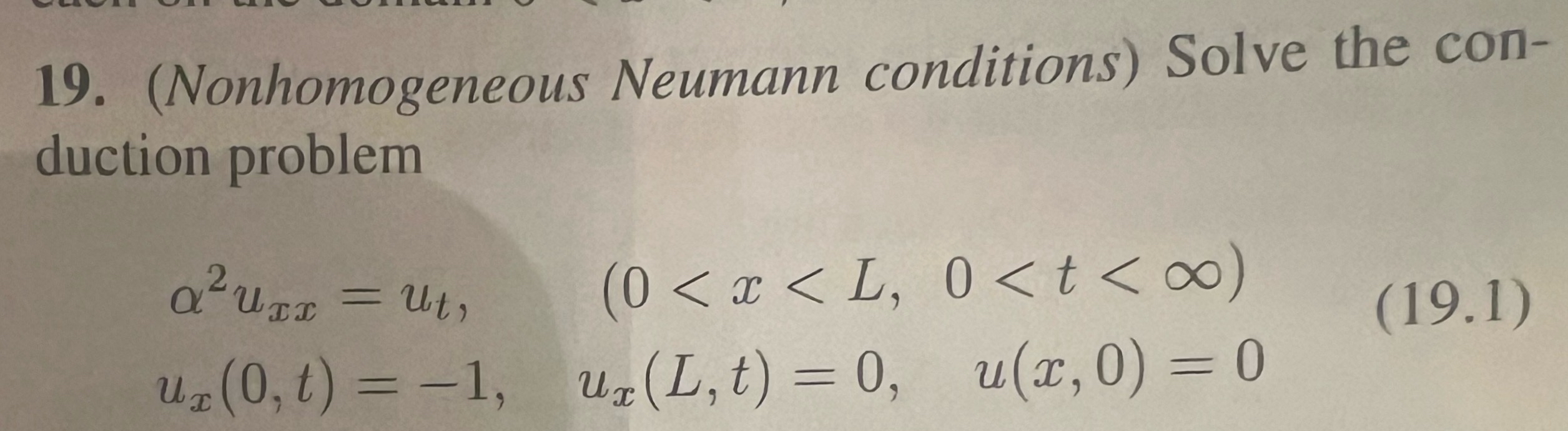 ( Nonhomogeneous Neumann conditions ) Solve the