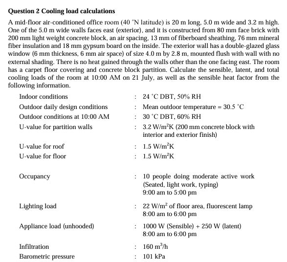 Question 2 Cooling load calculations A mid -