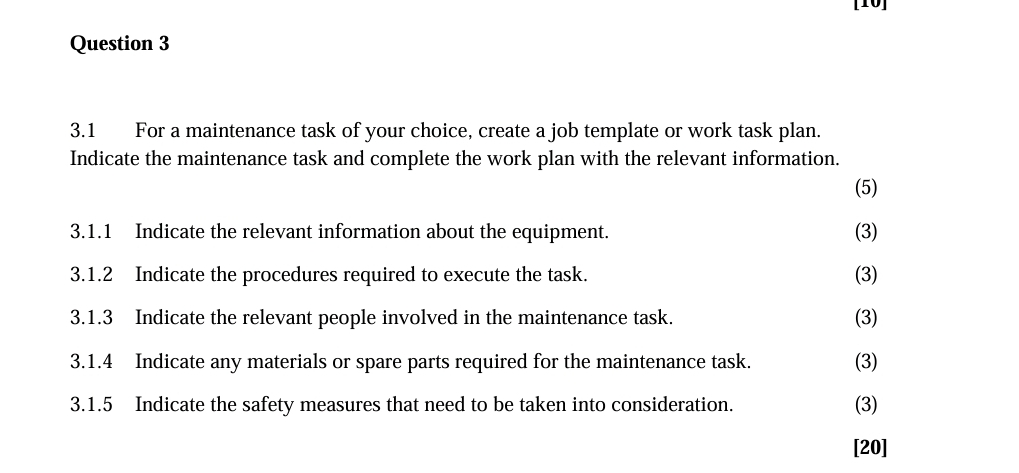 Question 3 3 . 1 For a maintenance task of your