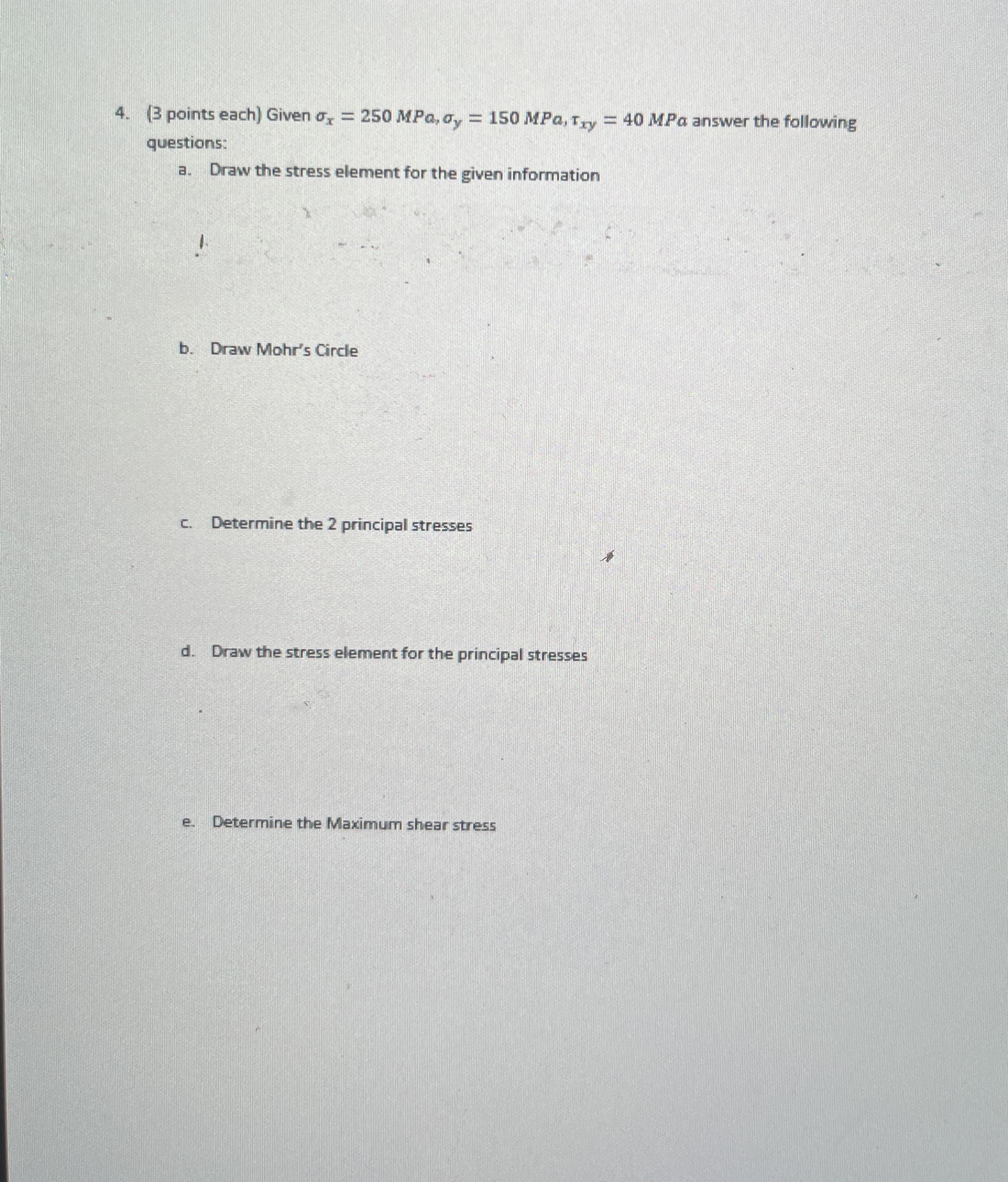 ( 3 points each ) Given x = 2 5 0 MPa, y = 1 5 0