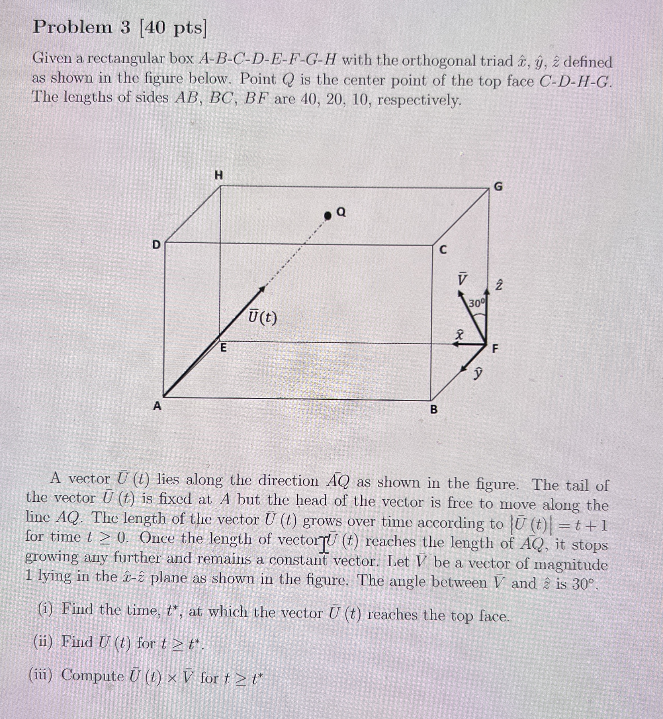 Problem 3 [ 4 0 pts ] Given a rectangular box A -