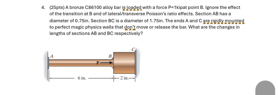 ( 2 5 pts ) A bronze C 8 6 1 0 0 alloy bar is