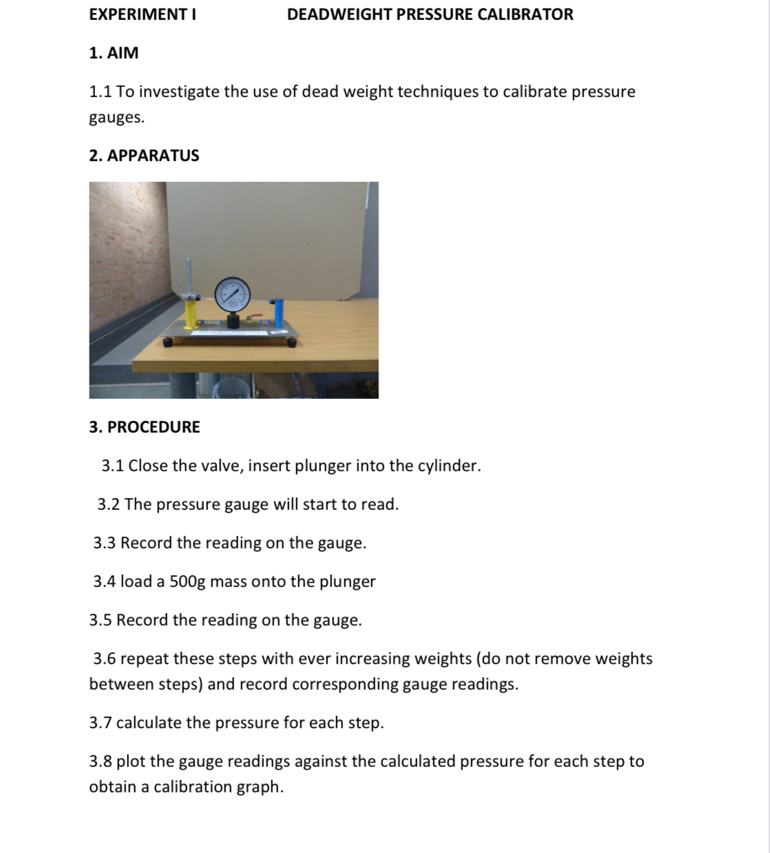 AIM 1 . 1 To investigate the use of dead weight