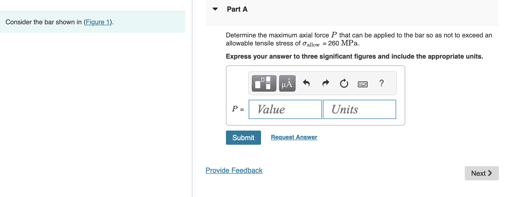 FigurePart A Consider the bar shown in ( Figure 1