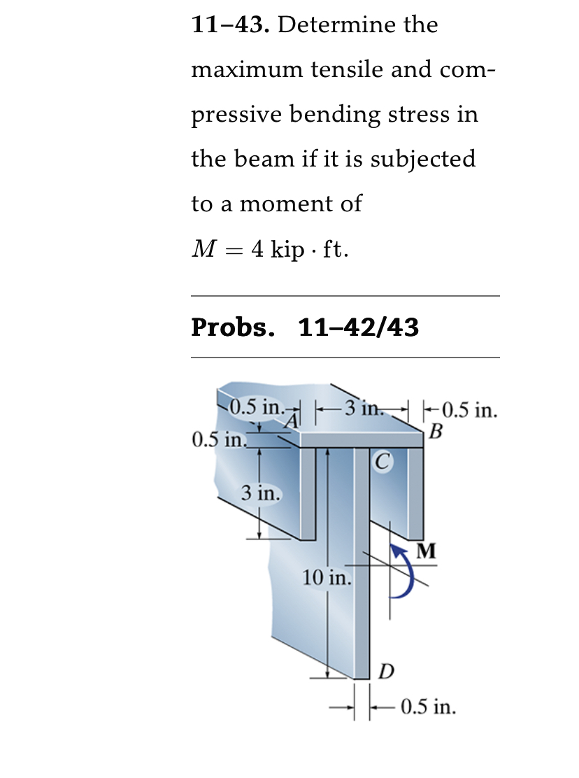 1 1 - 4 3 . Determine the maximum tensile and
