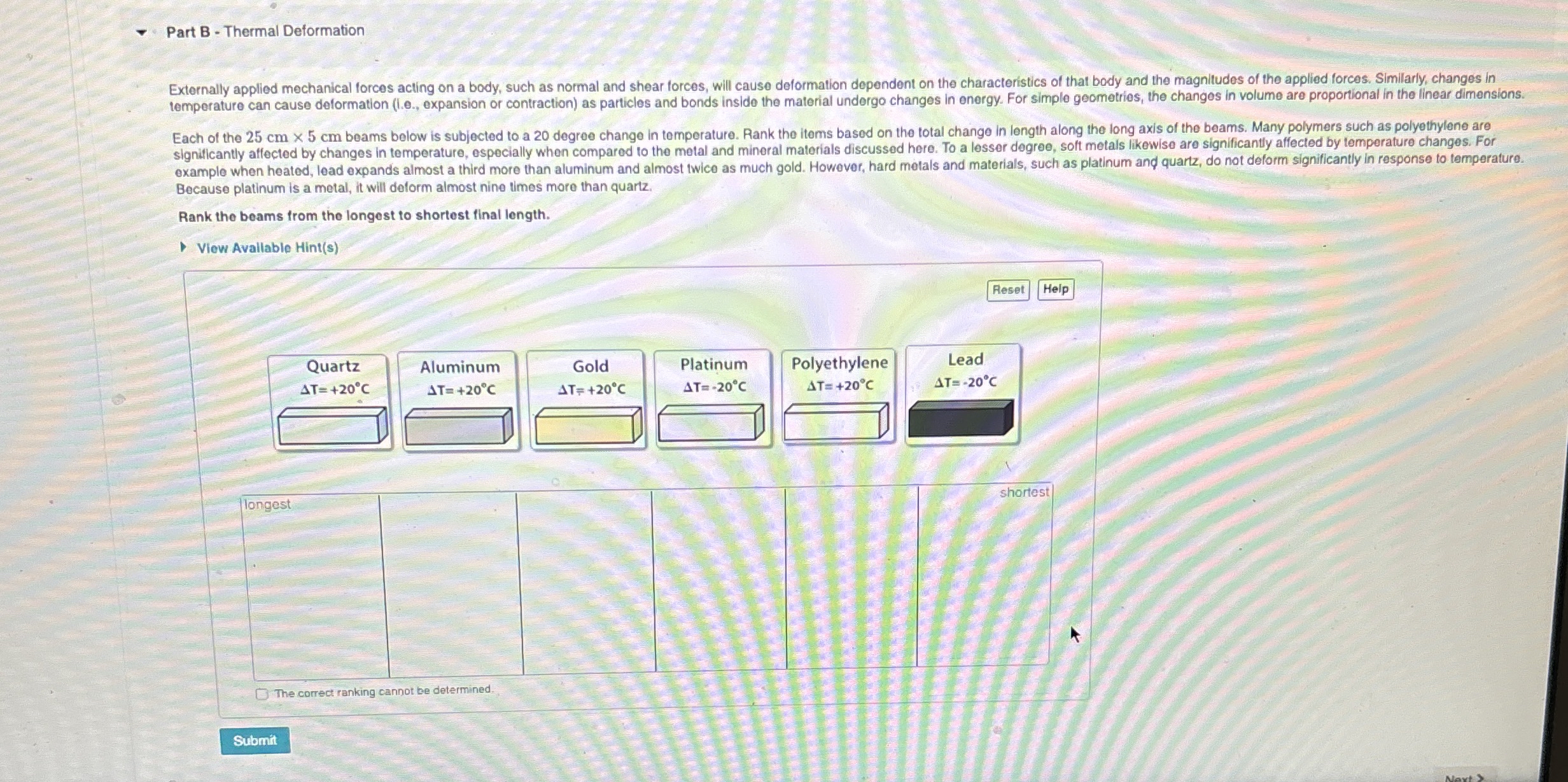 Part B - Thermal Deformation Because platinum is