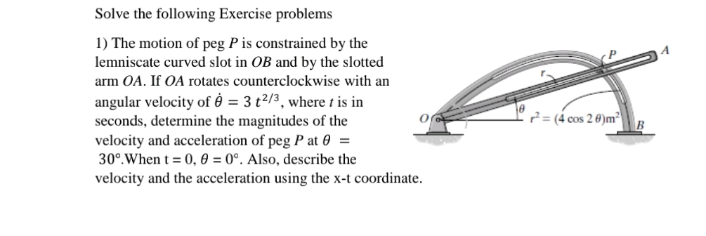 Solve the following Exercise problems The motion
