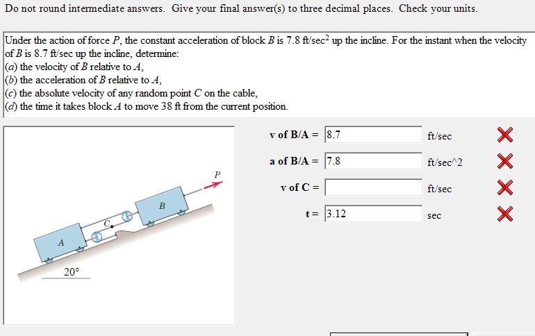 Do not round intermediate answers. Give your