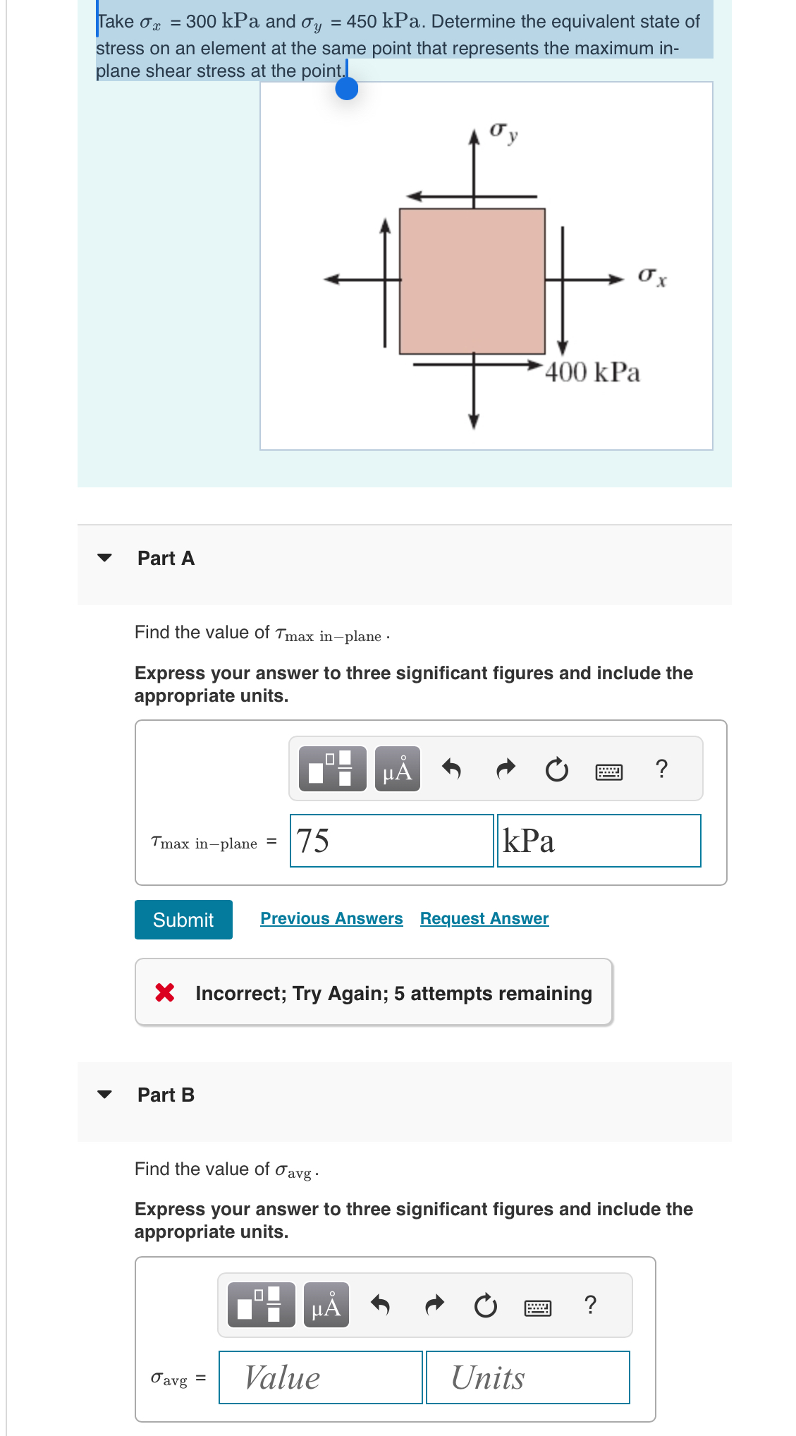 Take x = 3 0 0 kPa and y = 4 5 0 kPa. Determine