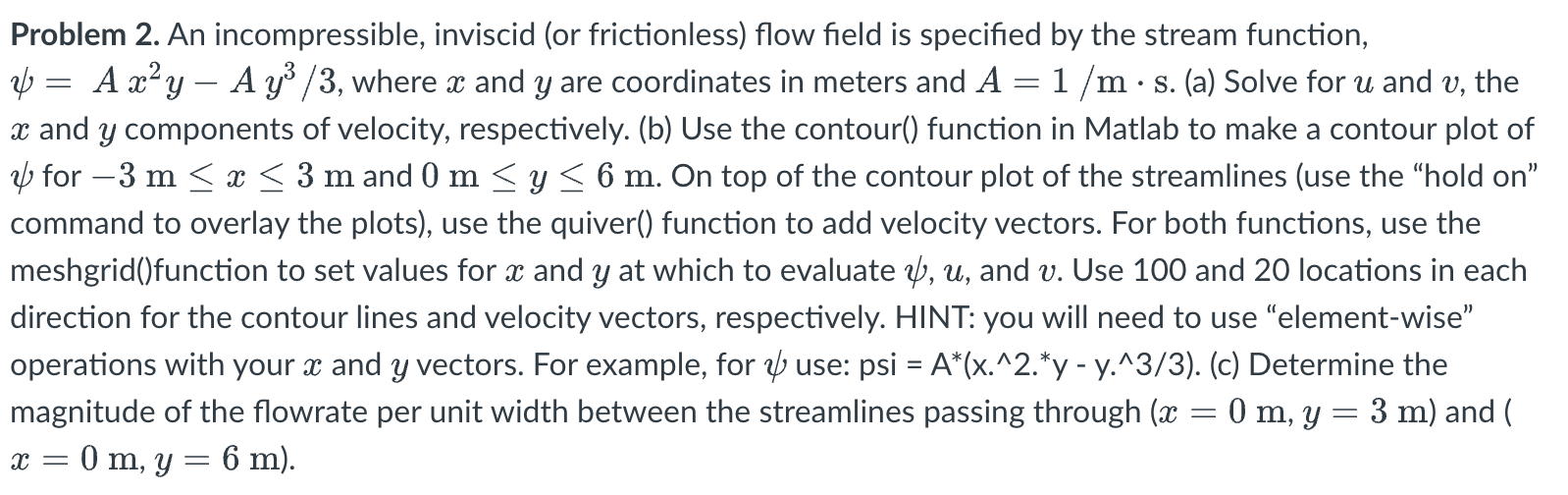 Fluid Mechanics help. The answer is ( a ) u = A (