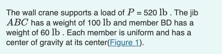 The wall crane supports a load of \ ( P = 5 2 0 \