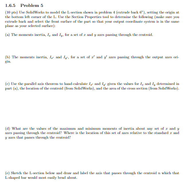 1 . 6 . 5 Problem 5 ( 1 0 pts ) Use SolidWorks to