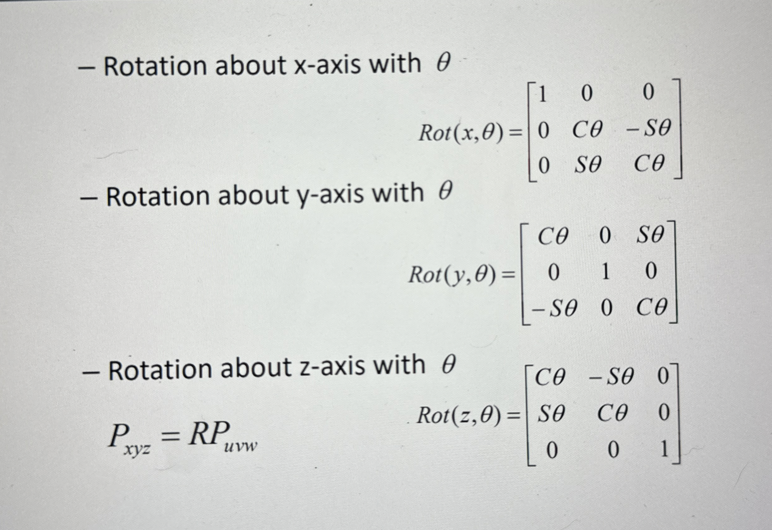 Rotation about x - axis with Rot ( x , ) = [ 1 0