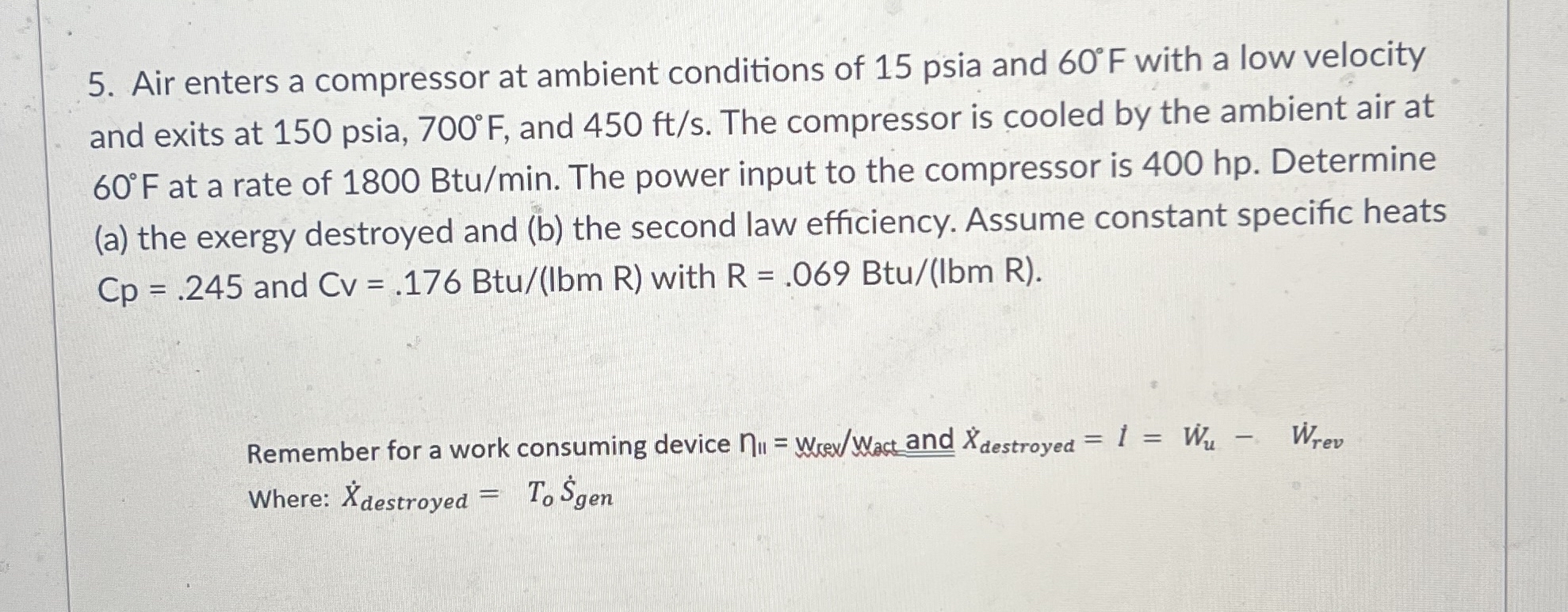 Air enters a compressor at ambient conditions of