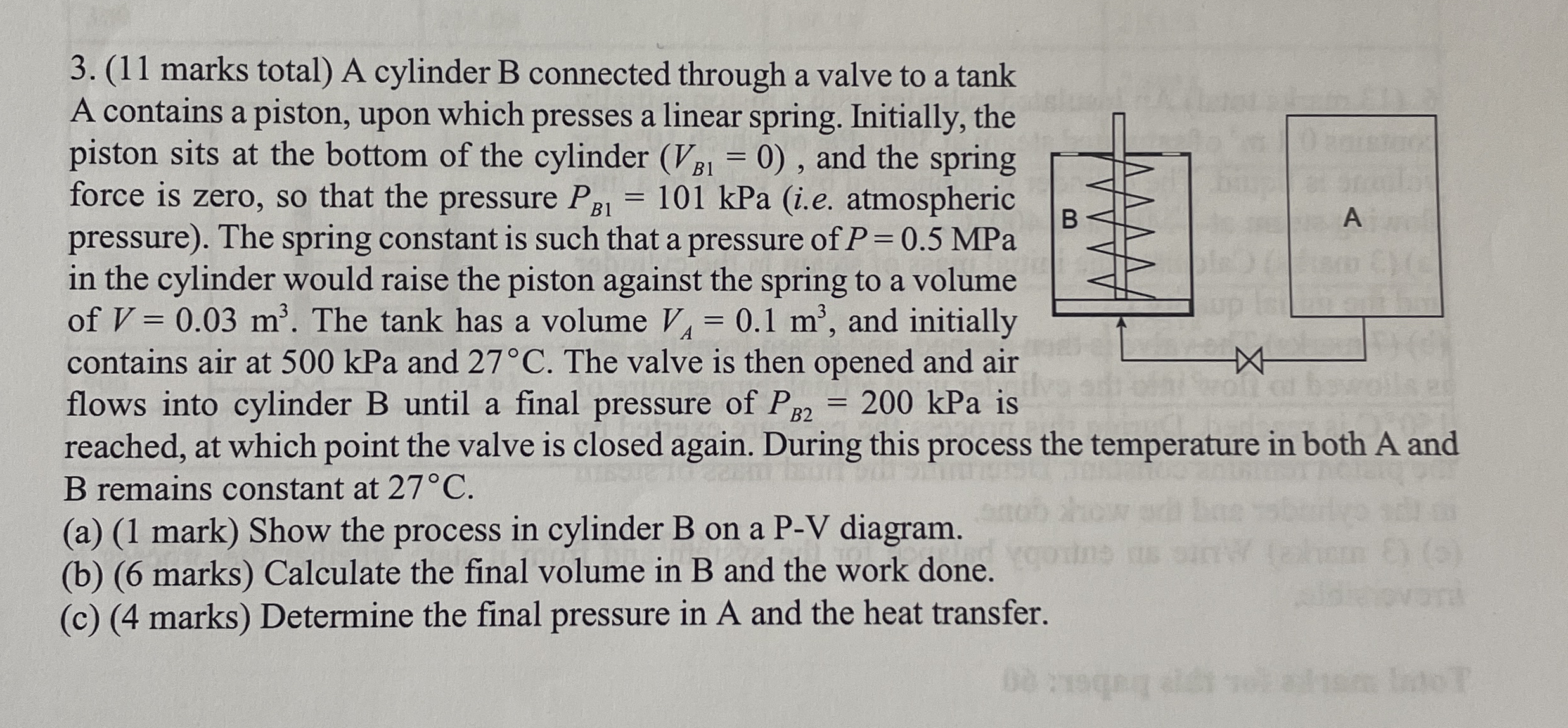 ( 1 1 marks total ) A cylinder B connected