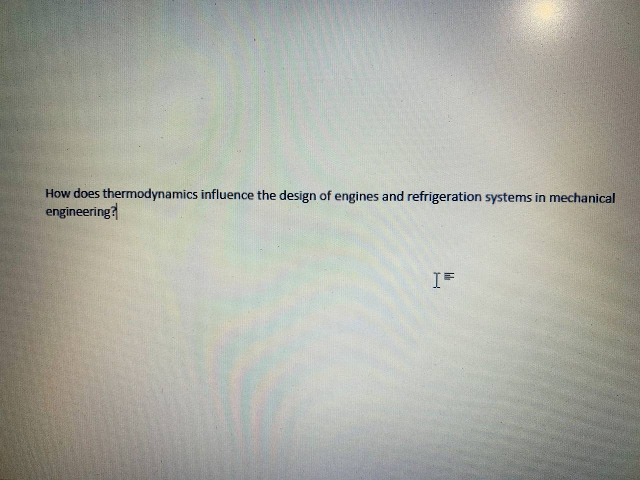 How does thermodynamics influence the design of