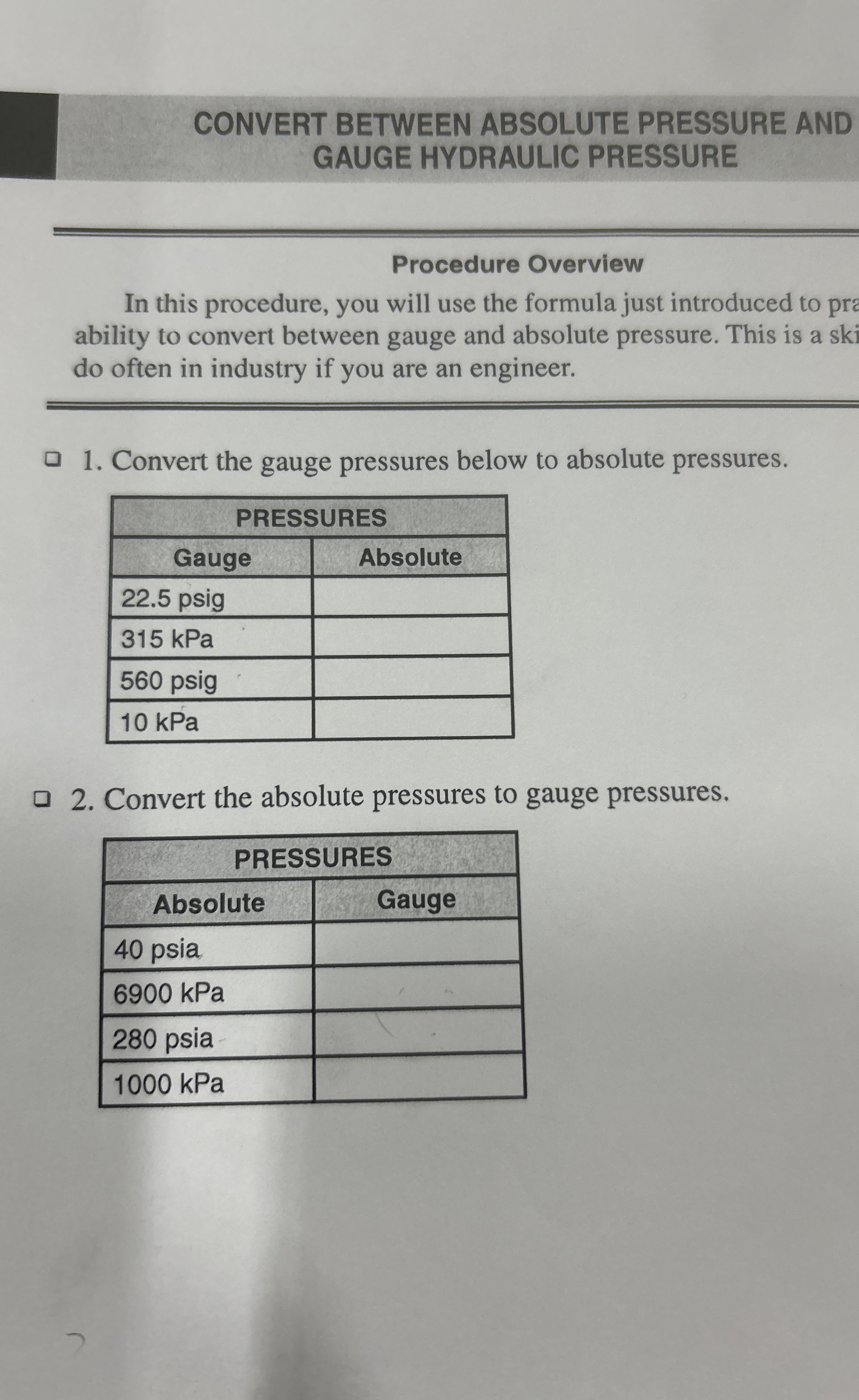 Convert the gauge pressures below to absolute