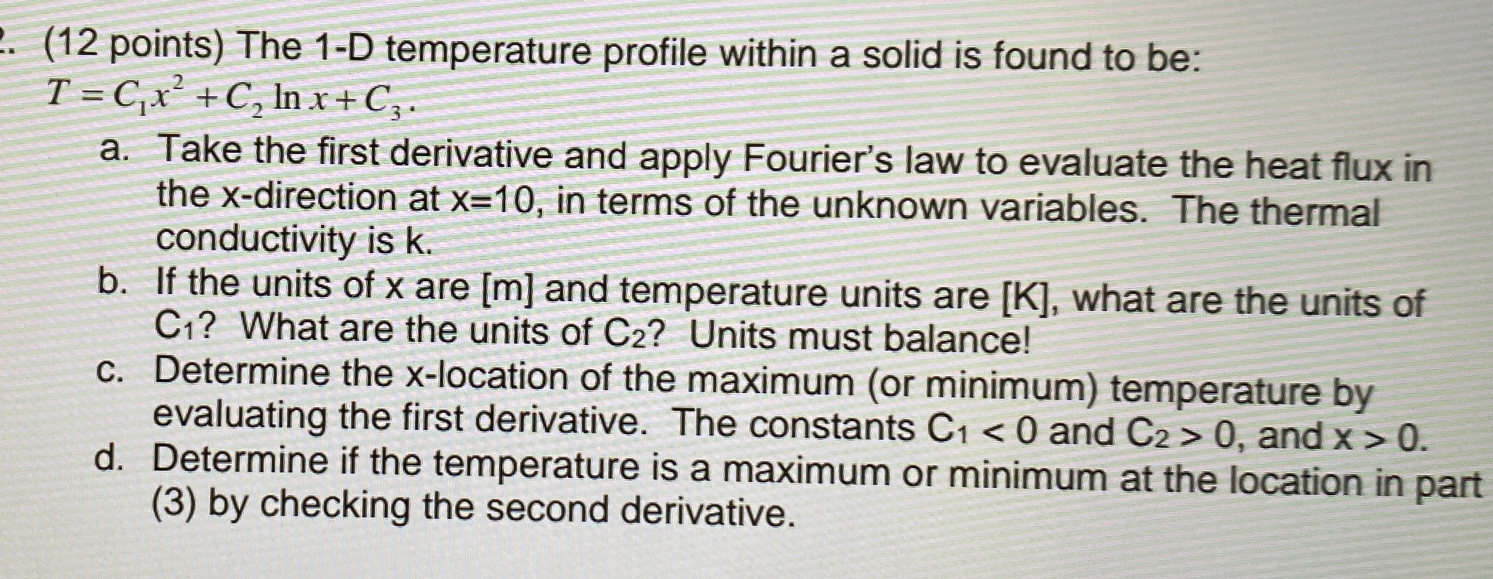 ( 1 2 points ) The 1 - D temperature profile