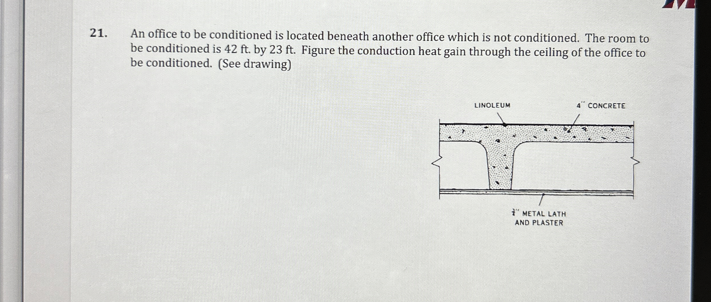 An office to be conditioned is located beneath