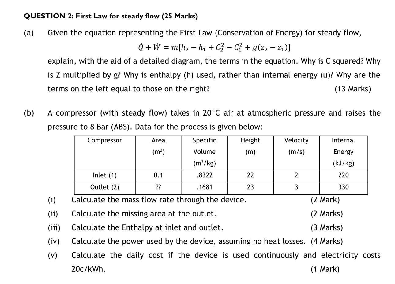 QUESTION 2 : First Law for steady flow ( 2 5