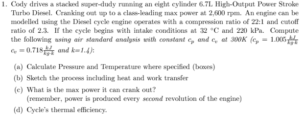 Cody drives a stacked super - dudy running an