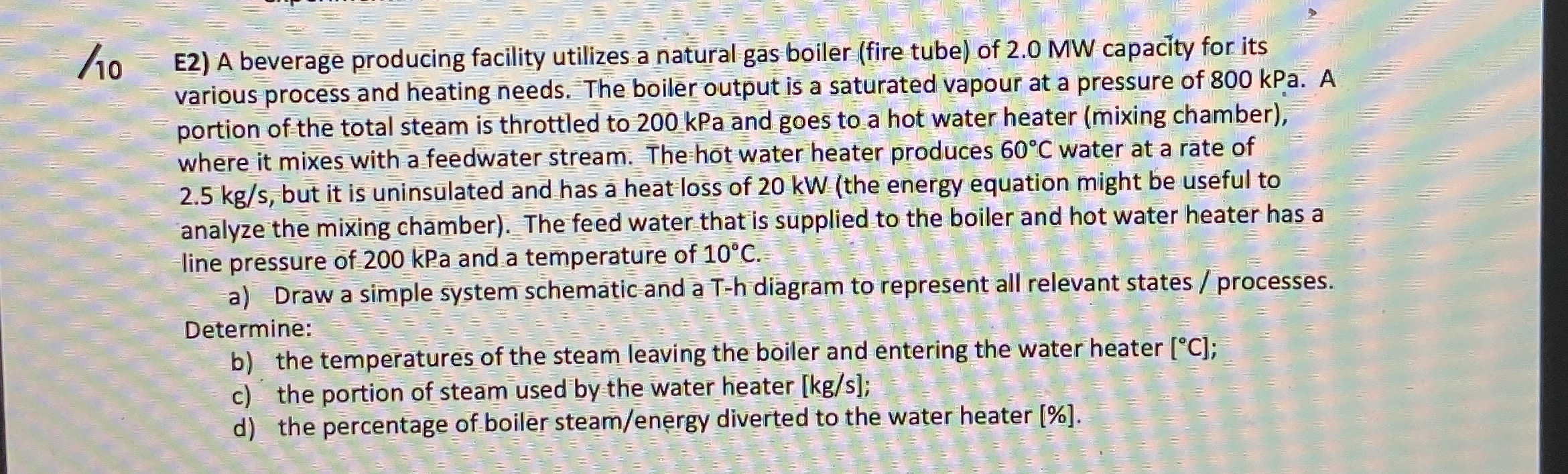 1 0 E 2 ) A beverage producing facility utilizes