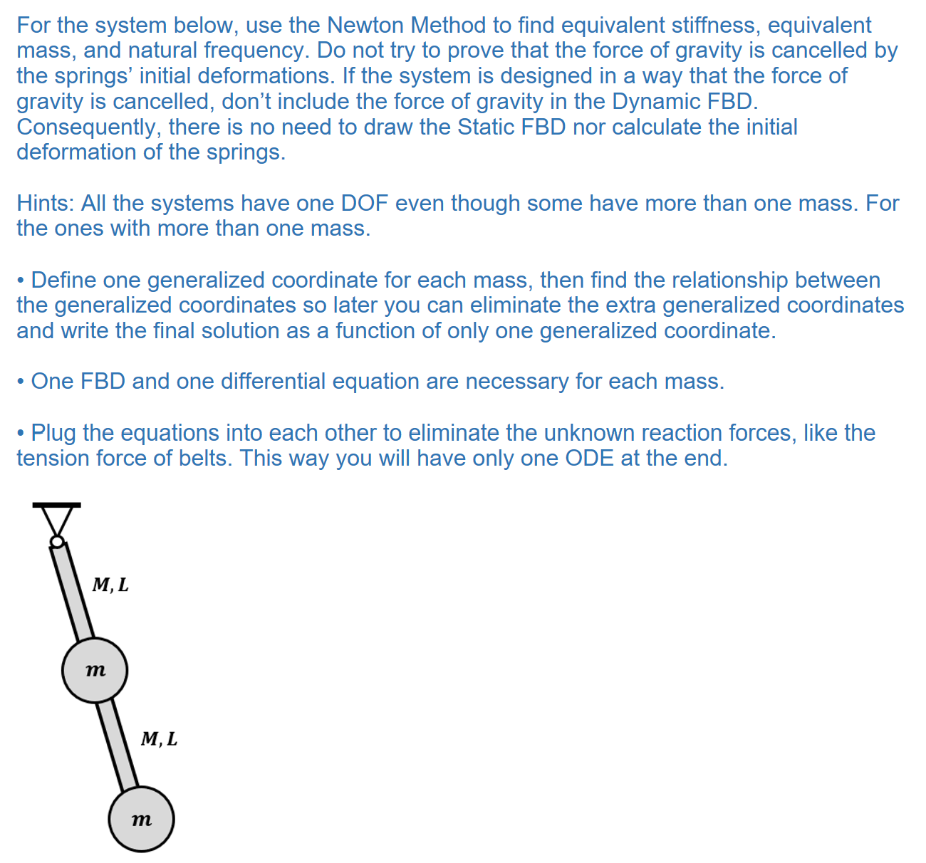For the system below, use the Newton Method to