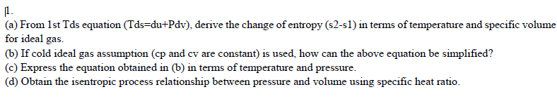 1 . ( a ) From 1 st Tds equation ( \ ( \ mathrm {